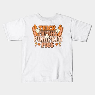 "Thick Thighs and Pumpkin Pies" Kids T-Shirt